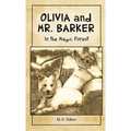 OLIVIA and MR. BARKER In the Magic Forest