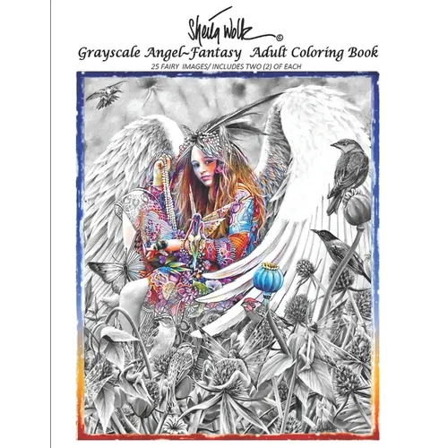 Sheila Wolk Gray Scale ANGEL Adult Coloring Book
