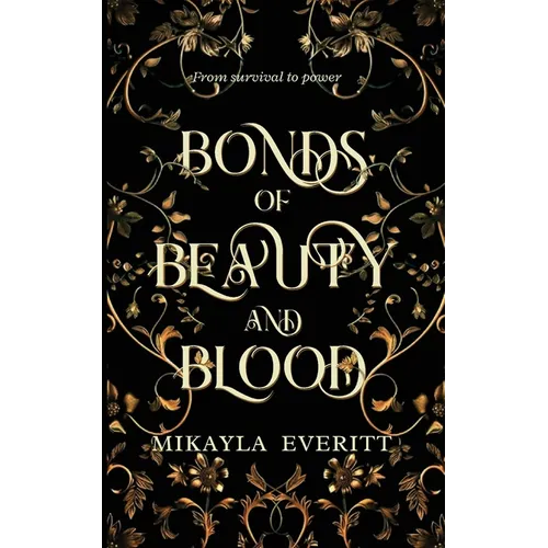 Bonds of Beauty and Blood