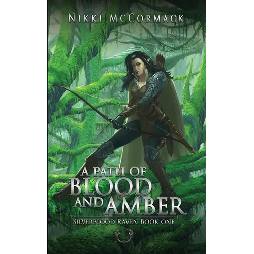 A Path of Blood and Amber