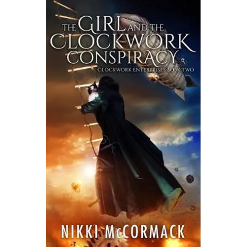 The Girl and the Clockwork Conspiracy