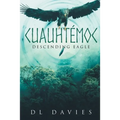 Cuauhtémoc: Descending Eagle