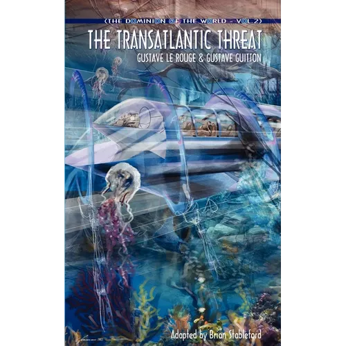 The Dominion of the World 2: The Transatlantic Threat