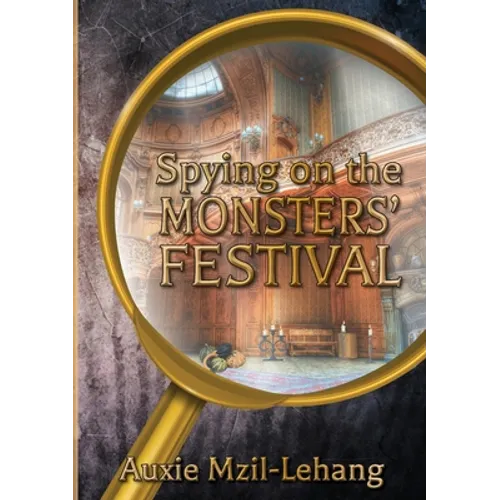 Spying on the Monsters' Festival