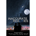 Inaccurate Realities #6: Love