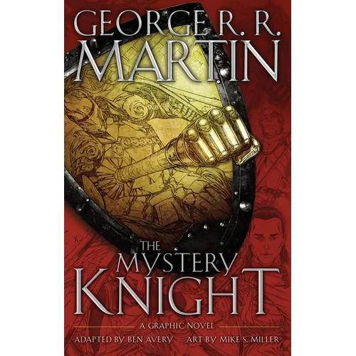 The Mystery Knight: A Graphic Novel