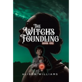 The Witch's Foundling
