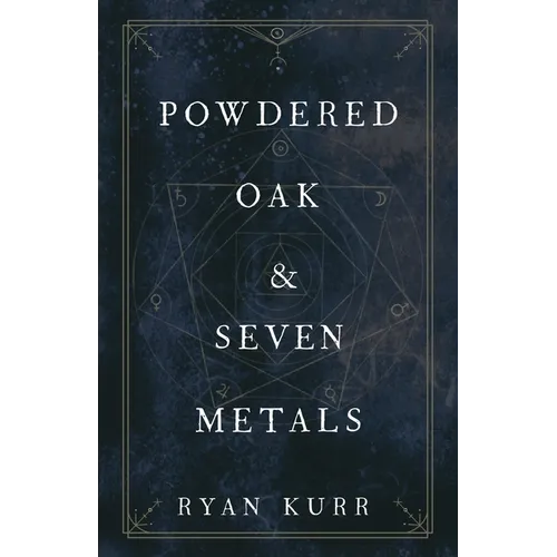 Powdered Oak and Seven Metals