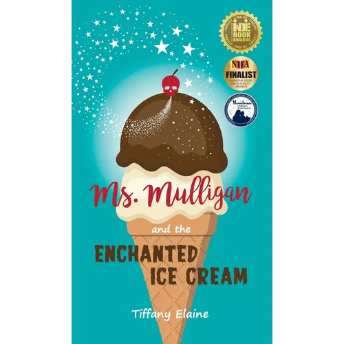 Ms. Mulligan and the Enchanted Ice Cream