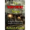 The Inconvenience Store
