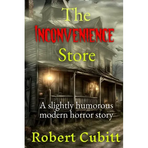The Inconvenience Store
