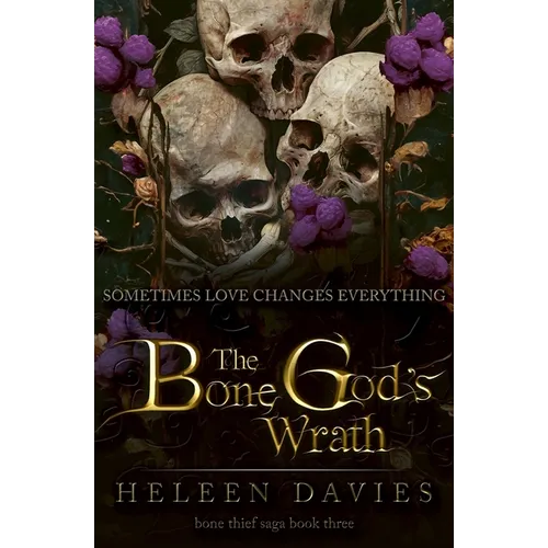 The Bone God's Wrath