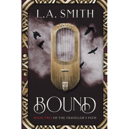 Bound: Book Two of The Traveller's Path