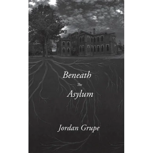 Beneath the Asylum
