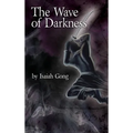 The Wave of Darkness