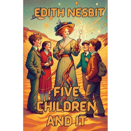 Five Children And It(Illustrated)