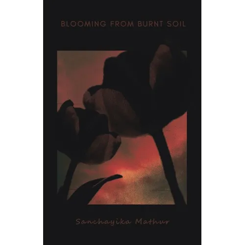 Blooming from Burnt Soil