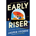 Early Riser
