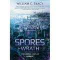 The Spores of Wrath