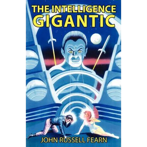 The Intelligence Gigantic