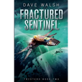 Fractured Sentinel