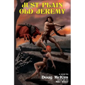 Just Plain Old Jeremy (2nd Edition)