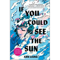 If You Could See the Sun