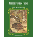 Aesop's Favorite Fables: More Than 130 Classic Fables for Children!