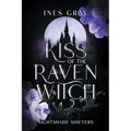 Kiss Of The Raven Witch: Nightshade Shifters