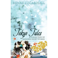 Tokyo Tales - A Collection of Japanese Short Stories