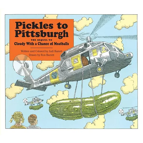 Pickles to Pittsburgh: A Sequel to Cloudy with a Chance of Meatballs