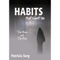 Habits That Haunt Me