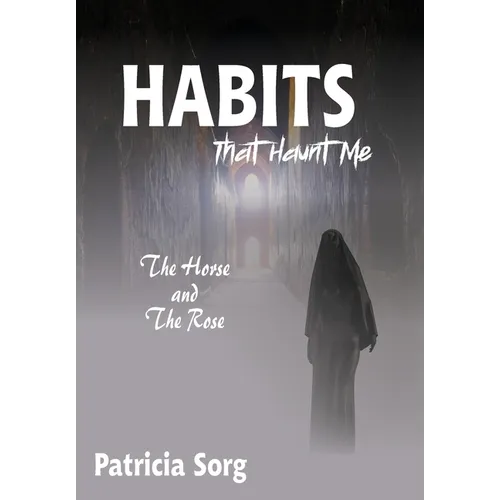 Habits That Haunt Me