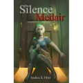 The Silence of Medair: Medair Part 1