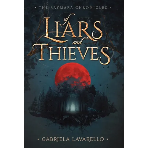 Of Liars and Thieves