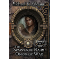The Dwarves of Rahm: Omens of War