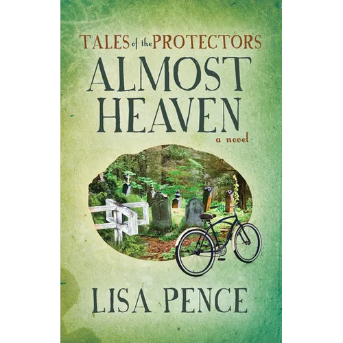 Tales of the Protectors: Almost Heaven