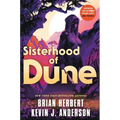 Sisterhood of Dune: Book One of the Schools of Dune Trilogy