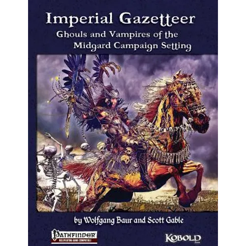 Imperial Gazetteer: Ghouls and Vampires of the Midgard Campaign Setting