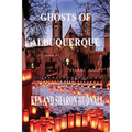 Ghosts of Albuquerque