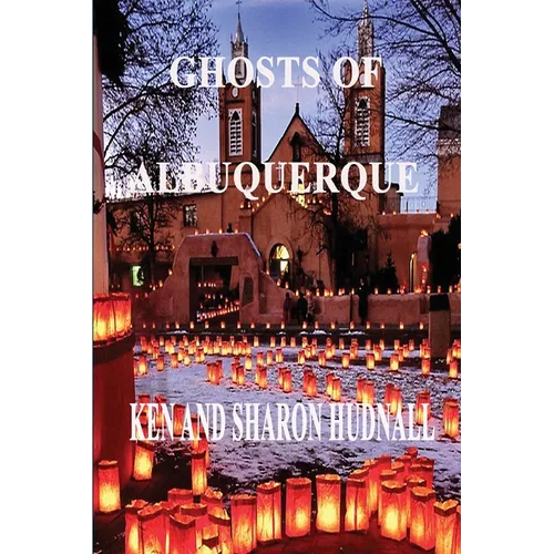 Ghosts of Albuquerque