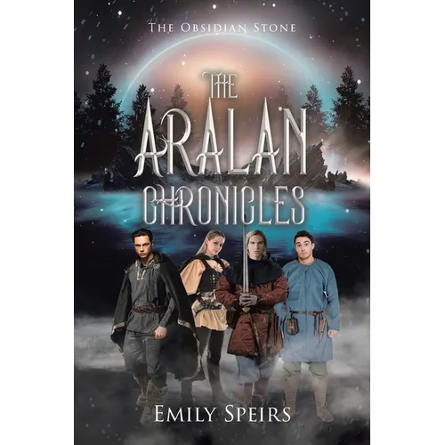 The Aralan Chronicles: The Obsidian Stone