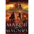 The March of Magnus: Book Two of the Spark City Cycle (Large Print)