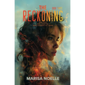 The Reckoning: A Young Adult Coming of Age Sci-fi Dystopian Romance