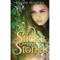 Sticks and Stones