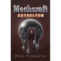 Mechcraft: Cataclysm