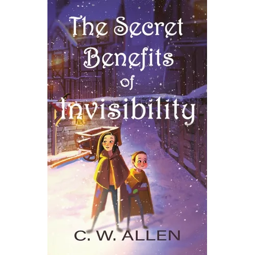 The Secret Benefits of Invisibility
