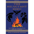 The Reluctant Hero: The Story of Bellerophon and the Chimera