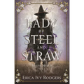 Lady of Steel and Straw