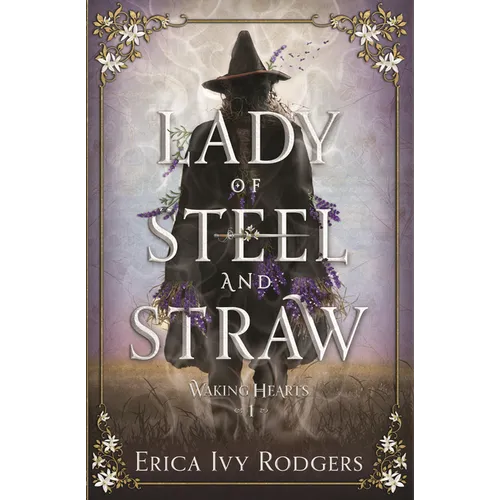 Lady of Steel and Straw